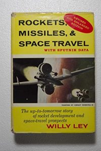 Rockets, Missiles and Space Travel